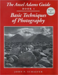 Books for download pdf The Ansel Adams Guide: Basic Techniques of Photography - Book 1