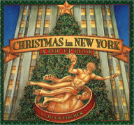 Title: Christmas in New York: A Pop-Up Book, Author: Chuck Fischer