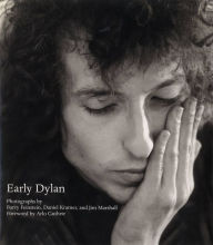 Title: Early Dylan, Author: Barry Feinstein