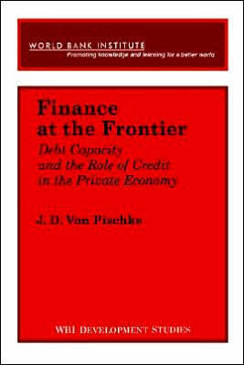Finance at the Frontier: Debt Capacity and the Role of Credit in the Private Economy