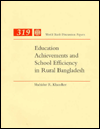 Title: Education Achievements and School Efficiency in Rural Bangladesh, Author: Shahidur R. Khandker