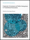 Title: Corporate Governance of Public Enterprises in Transitional Economies, Author: Dominique Pannier