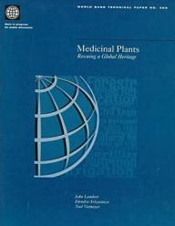 Title: Medicinal Plants: Rescuing a Global Heritage, Author: John Lambert