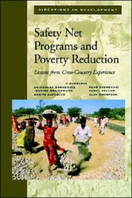 Title: Safety Net Programs and Poverty Reduction: Lessons from Cross-Country Experience, Author: Jeanine Braithwaite