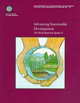 Advancing Sustainable Development: The World Bank and Agenda 21