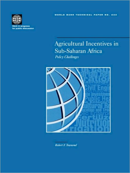 Agricultural Incentives in Sub-Saharan Africa: Policy Challenges