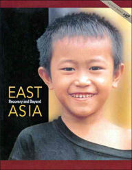 Title: East Asia: Recovery and Beyond / Edition 1, Author: The World Bank