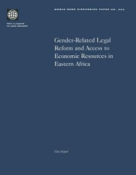 Title: Gender-Related Legal Reform and Access to Economic Resources in Eastern Africa, Author: Gita Gopal