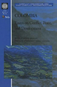 Title: Colombia: Essays on Conflict, Peace, and Development, Author: Andrés Solimano