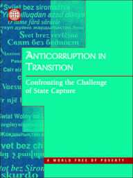 Title: Anticorruption in Transition: A Contribution to the Policy Debate, Author: World Bank Publications