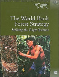 Title: The World Bank Forest Strategy: Striking the Right Balance, Author: Uma J. Lele