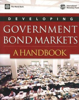 Developing Government Bond Markets: A Handbook