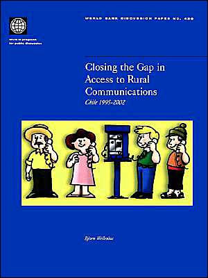 Closing the Gap in Access to Rural Communication: Chile 1995-2002