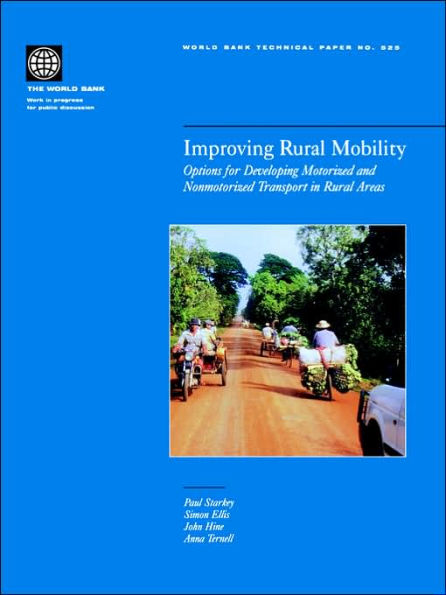 Improving Rural Mobility: Options for Developing Motorized and Nonmotorized Transport in Rural Areas