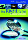 The Right to Tell: The Role of Mass Media in Economic Development