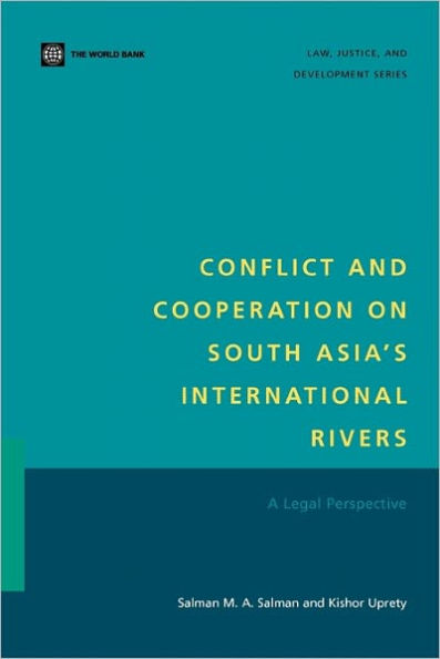 Conflict and Cooperation on South Asia's International Rivers: A Legal Perspective
