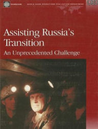 Title: Assisting Russia's Transition: An Unprecedented Challenge, Author: Giani Zanini