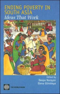 Title: Ending Poverty in South Asia: Ideas That Work, Author: Elena Glinskaya