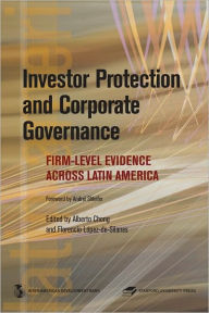 Title: Investor Protection and Corporate Governance: Firm-Level Evidence Across Latin America, Author: Alberto Chong