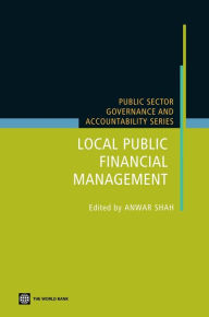 Title: Local Public Financial Management, Author: Anwar Shah