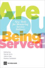 Are You Being Served?: New Tools for Measuring Service Delivery