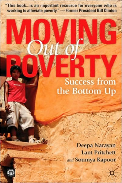 Moving Out of Poverty: Success from the Bottom Up