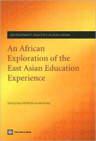 Title: An African Exploration of the East Asian Education Experience, Author: Fredriksen Birger