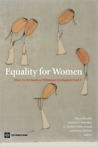 Title: Equality for Women: Where Do We Stand on Millennium Development Goal 3?, Author: Mayra Buvinic