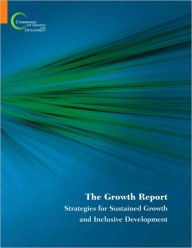 Title: The Growth Report: Strategies for Sustained Growth and Inclusive Development, Author: World Bank