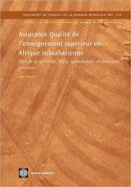 Title: Amélioration de l'Enseignement Supérieur en Afrique Subsaharienne: État de la Question, Défis, Opportunités et Pratiques Positives, Author: Peter Materu