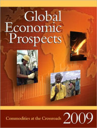 Title: Global Economic Prospects 2009: Commodities at the Crossroads, Author: World Bank