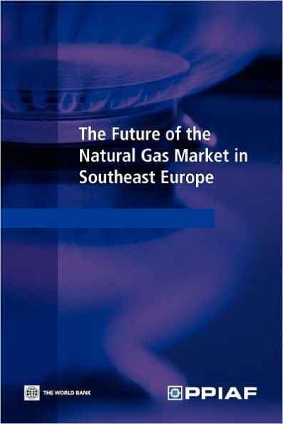 the Future of Natural Gas Market Southeast Europe