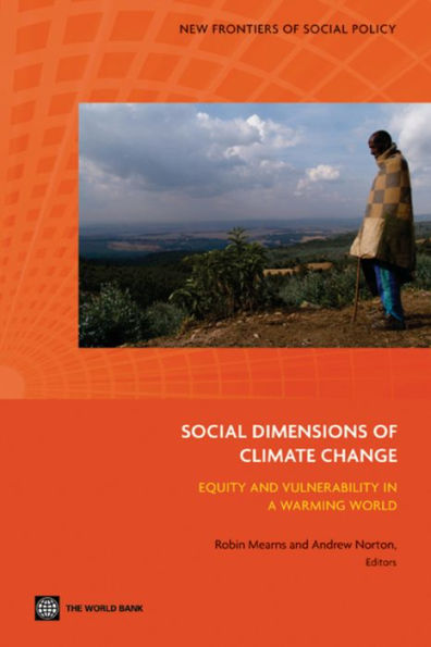 Social Dimensions of Climate Change: Equity and Vulnerability a Warming World