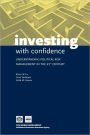 Investing with Confidence: Understanding Political Risk Management in the 21st Century