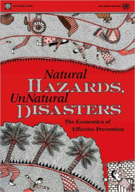 Title: Defanging Natural Disasters: The Economics of Reducing Death and Destruction, Author: World Bank