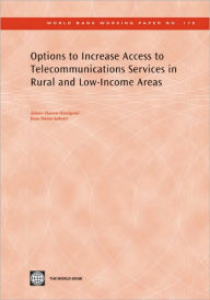 Title: Options to Increase Access to Telecommunications Services in Rural and Low-Income Areas, Author: Arturo Kunigami