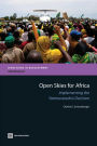 Open Skies for Africa: Implementing the Yamoussoukro Decision