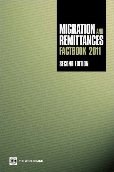 Migration and Remittances Factbook 2011
