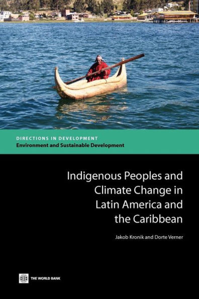 Indigenous Peoples and Climate Change Latin America the Caribbean