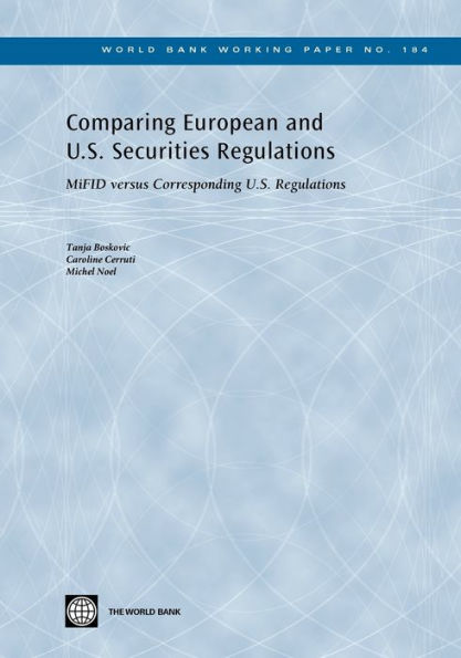 Comparing European and U.S. Securities Regulations: MiFID versus Corresponding Regulations