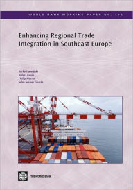 Title: Enhancing Regional Trade Integration in Southeast Europe, Author: Borko Handjiski