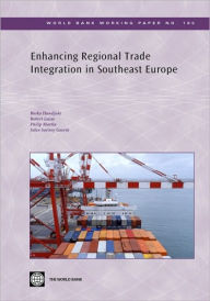 Title: Enhancing Regional Trade Integration in Southeast Europe, Author: Borko Handjiski