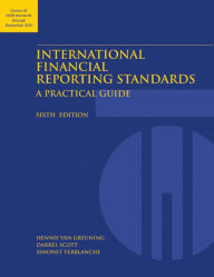 Title: International Financial Reporting Standards: A Practical Guide / Edition 6, Author: Hennie van Greuning