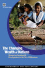 The Changing Wealth of Nations: Measuring Sustainable Development in the New Millennium
