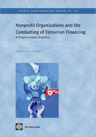 Title: Nonprofit Organizations and the Combatting of Terrorism Financing: A Proportionate Response, Author: Emile van der Does de Willebois