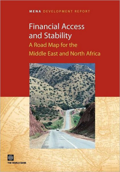 Financial Access and Stability: A Road Map for the Middle East and North Africa