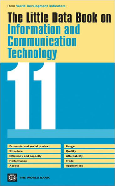 The Little Data Book on Information and Communication Technology 2011