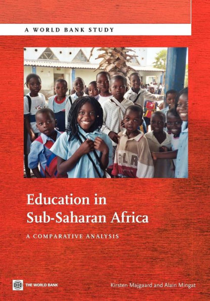 Education in Sub-Saharan Africa: A Comparative Analysis