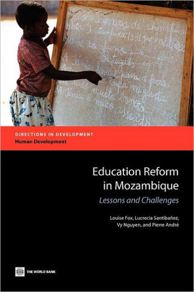 Education Reform in Mozambique: Lessons and Challenges