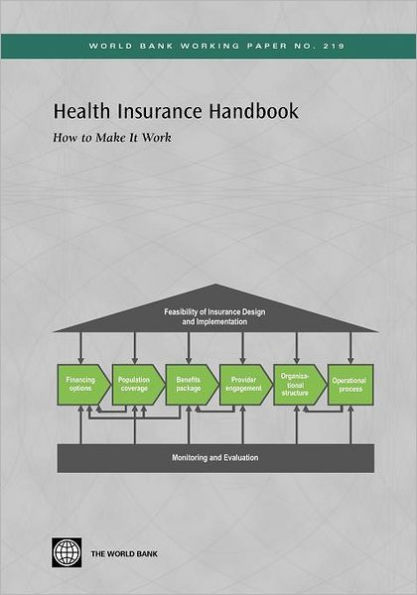 Health Insurance Handbook: How to Make It Work